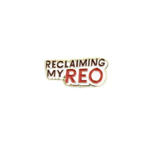 Reclaiming My Reo Badge