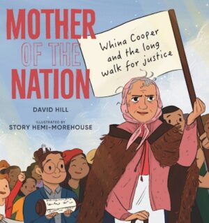 Mother of the Nation - Whina Cooper