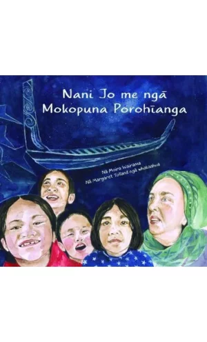 Nani Jo me nga Mokopuna