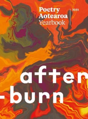 After Burn Poetry Aotearoa Yearbook