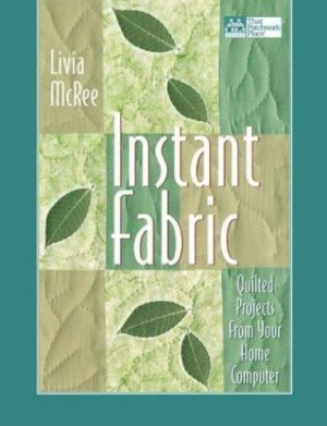 Instant Fabric