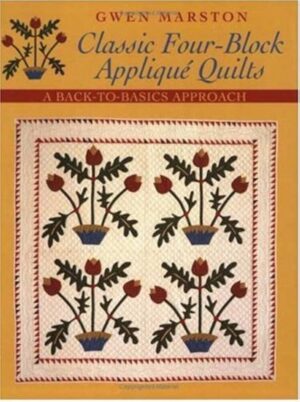 Classic Four Block Applique Quilts