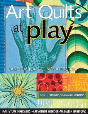 Art Quilts At Play