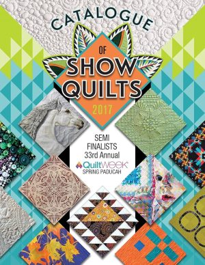 AQS Catalogue of Show Quilts 2017